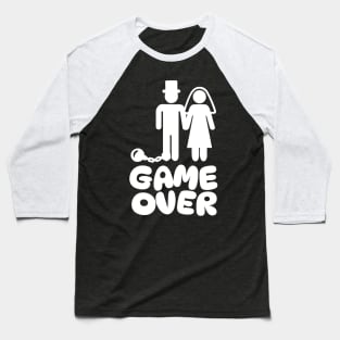 Funny Wedding Marriage Game Over Baseball T-Shirt